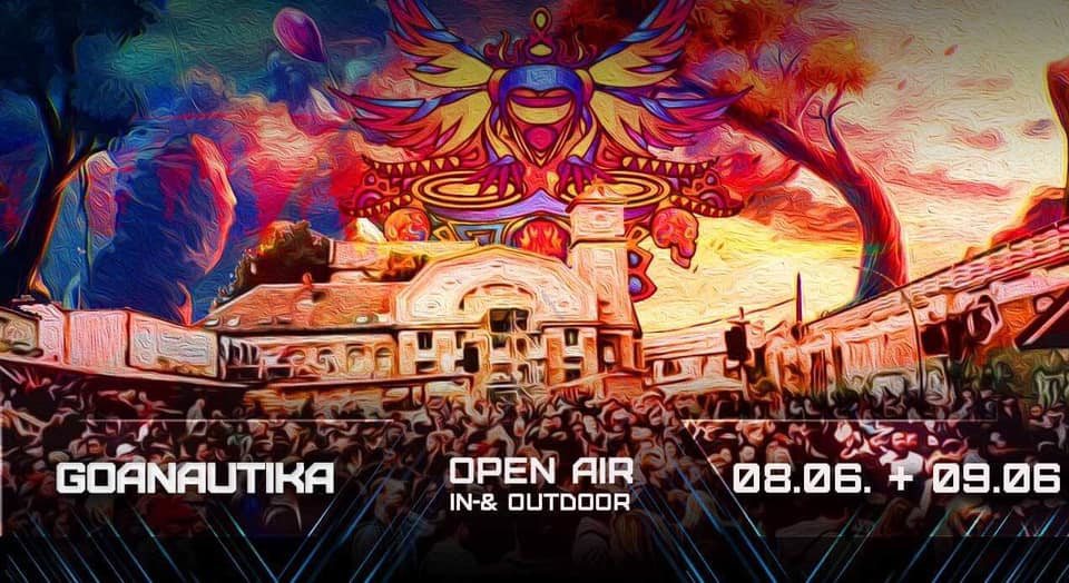 Party Flyer Goanautika spring Festival 2 Days drinnen&draussen 8 Jun '19, 14:00