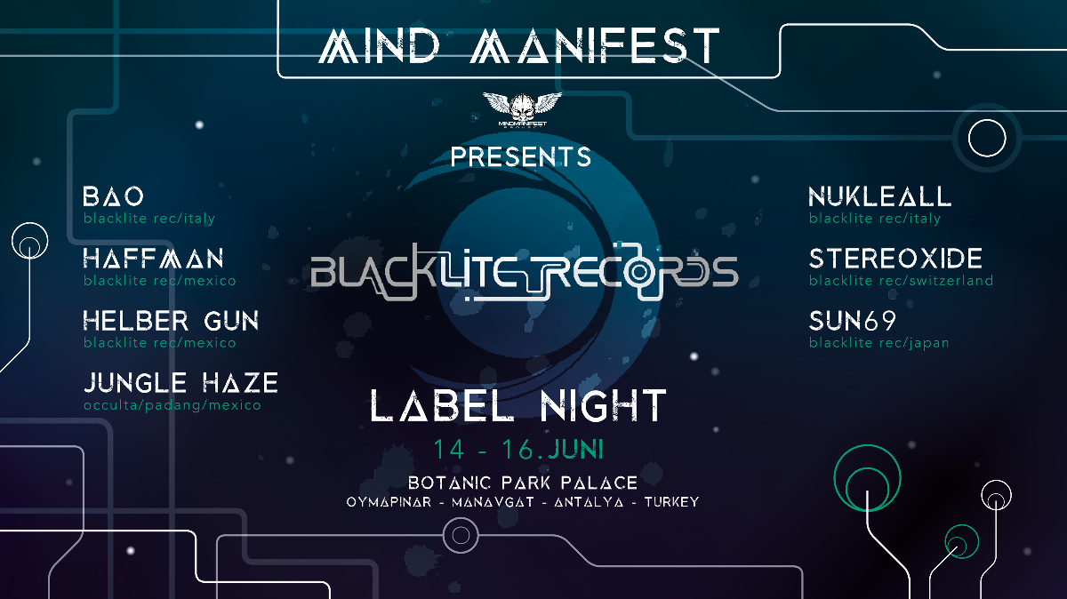 Mind Manifest presents Blacklite Recs. Label Night ! · 14 Jun 19, 18:30