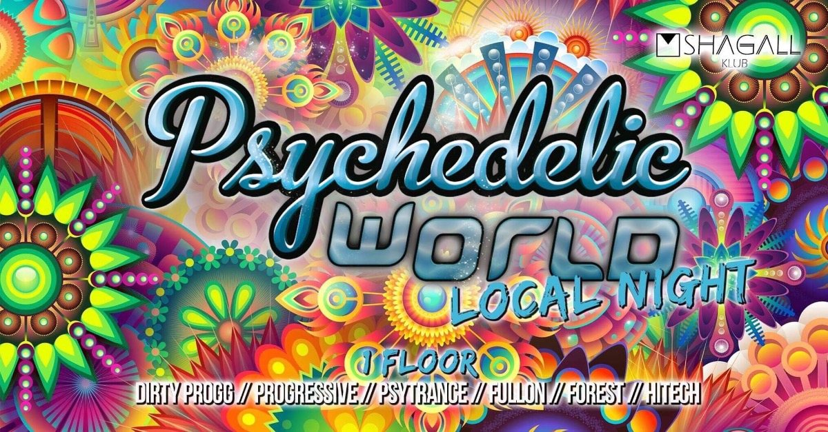 Psychedelic World + Chill Area / New Location · 15 Jun 19, 22:00