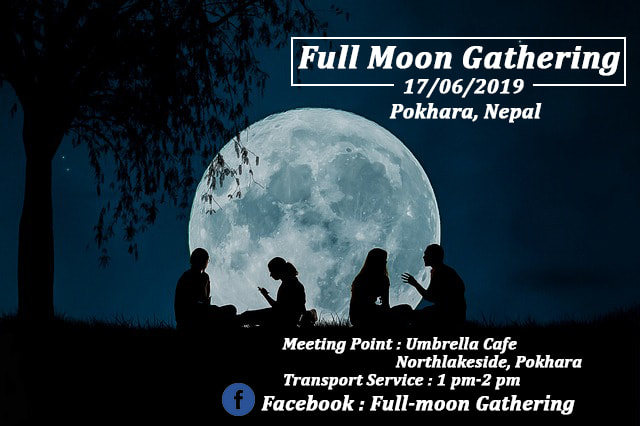 Full-moon Gathering · 17 Jun '19, 01:00