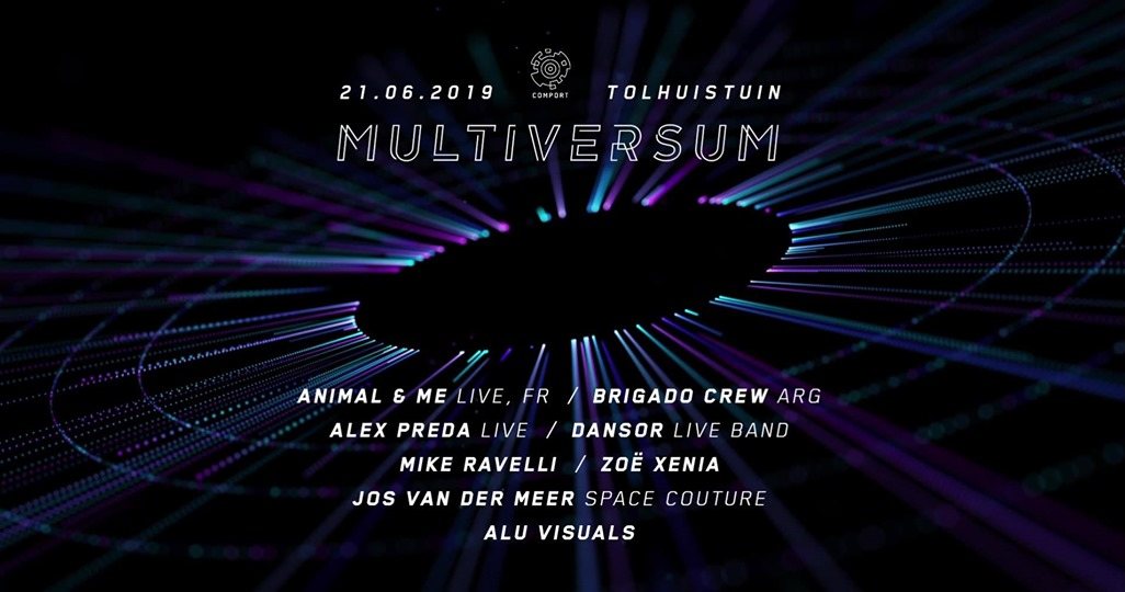 Multiversum Midsummer Special By Comport 21 Jun 2019 Amsterdam Netherlands Goabase ॐ Parties And People