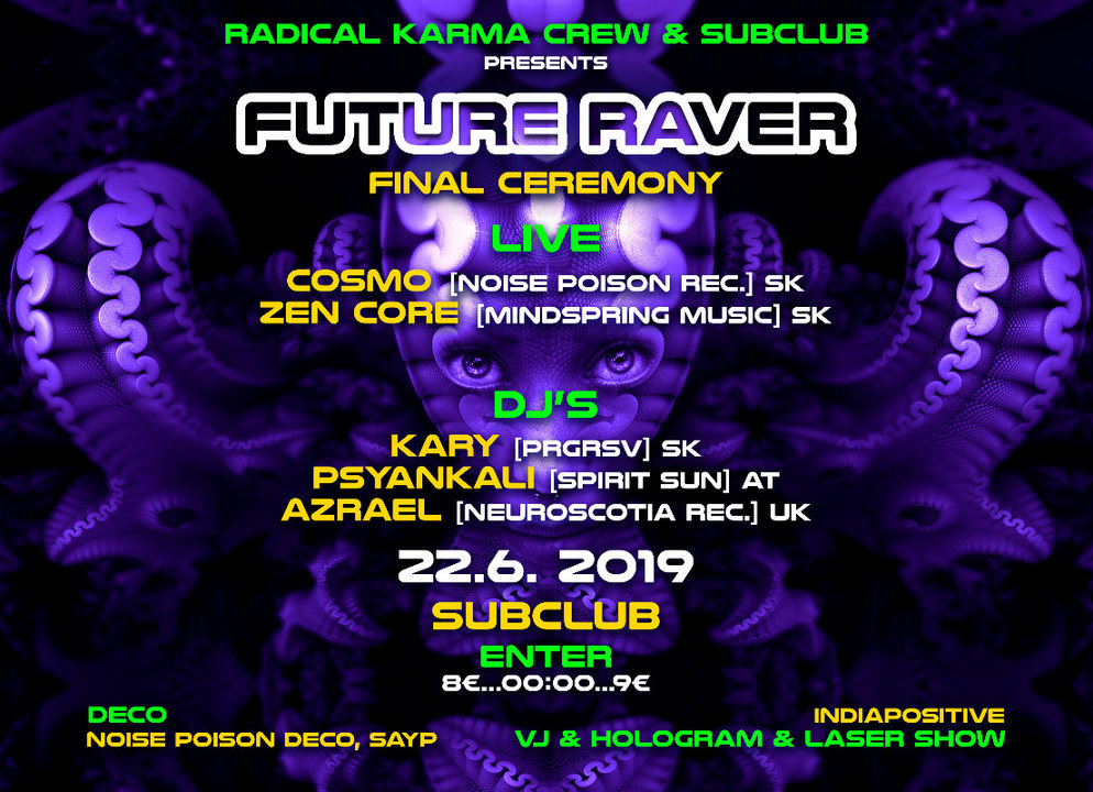 Future RAVER(final ceremony) · 22 Jun 19, 22:00