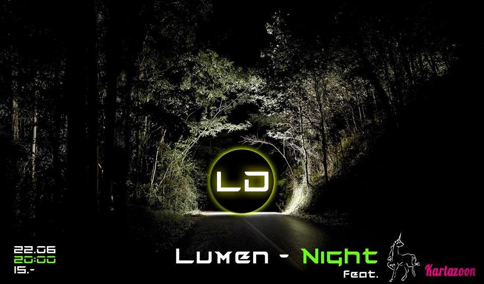 Lumen-Night · 22 Jun 19, 20:00