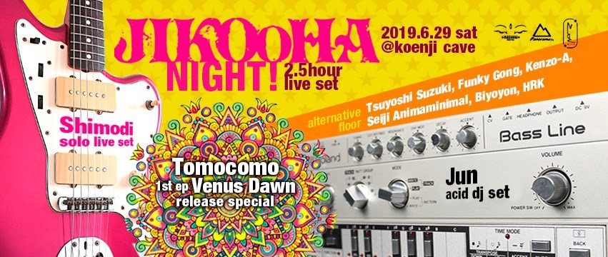 Jikooha Night! · 29 Jun '19, 23:00