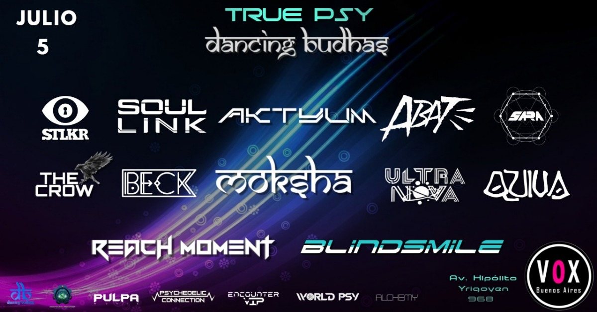 Dancing Budhas & True Psy · 5 Jul '19, 23:30