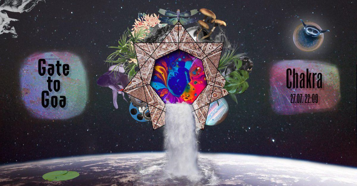 Gate To Goa - Chakra · 27 Jul 19, 22:00