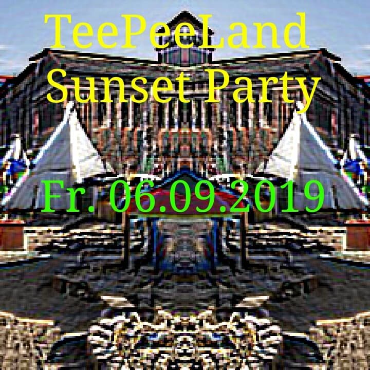Party Flyer TeePeeLand Sunset Party 6 Sep '19, 18:00