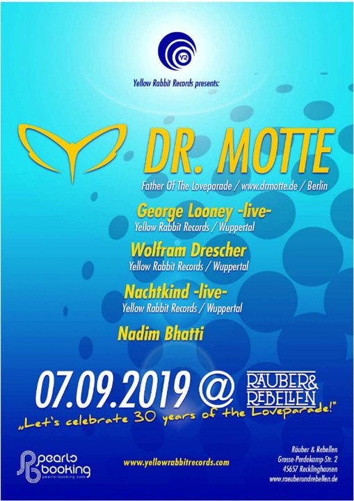 We celebrate 30 Years of the Loveparade with DR. Motte · 7 Sep '19, 23:00