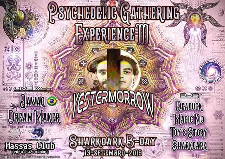 Psychedelic Gathering Experience#3 - Sharkdark B-DAY PARTY · 13 Sep '19, 23:00