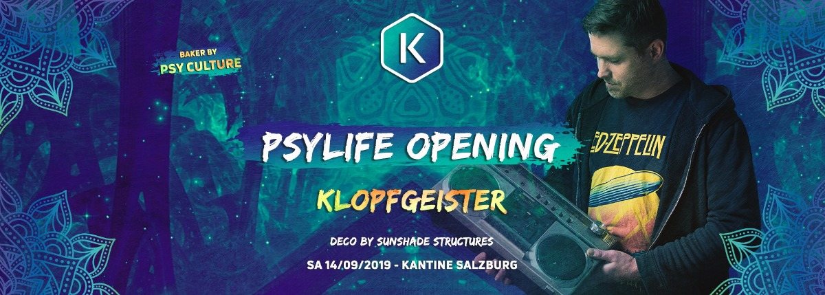 PSYLIFE Opening w/ Klopfgeister · 14 Sep '19, 22:00