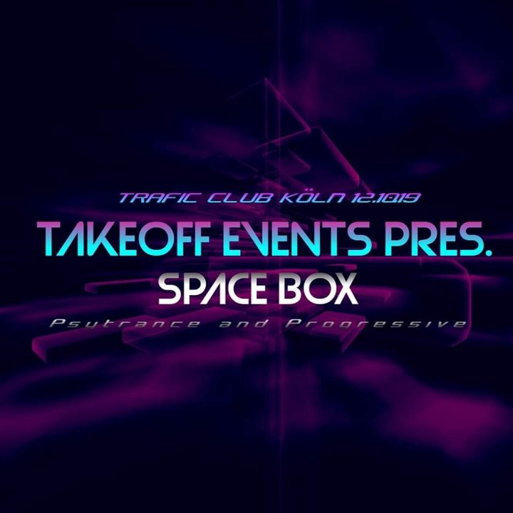 ✘ TakeOff Events Pres. ✘ Space Box ✘ Djapatox Live ✘ · 12 Oct '19, 23:00