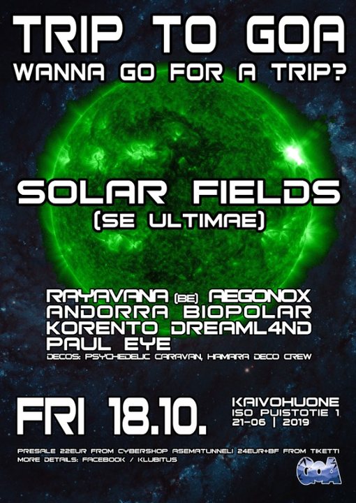 Trip To Goa presents: Solar Fields Live · 18 Oct '19, 21:00