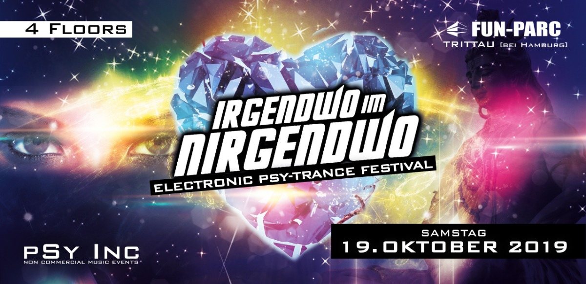 Irgendwo im Nirgendwo 2019 | Psy-Trance Festival · 19 Oct '19, 22:00