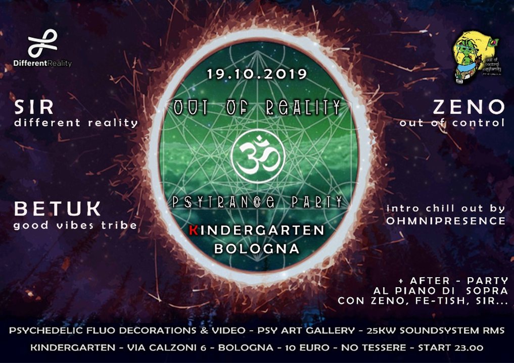 Out of Reality - ॐ Psytrance Party ॐ + after al piano di sopra · 19 Oct '19, 23:00