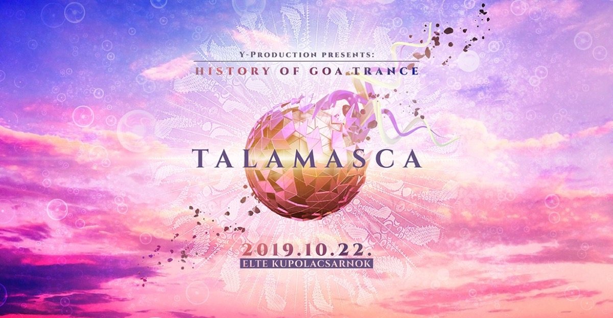 Party Flyer Talamasca / History of Goa Trance / 22 Oct '19, 22:00