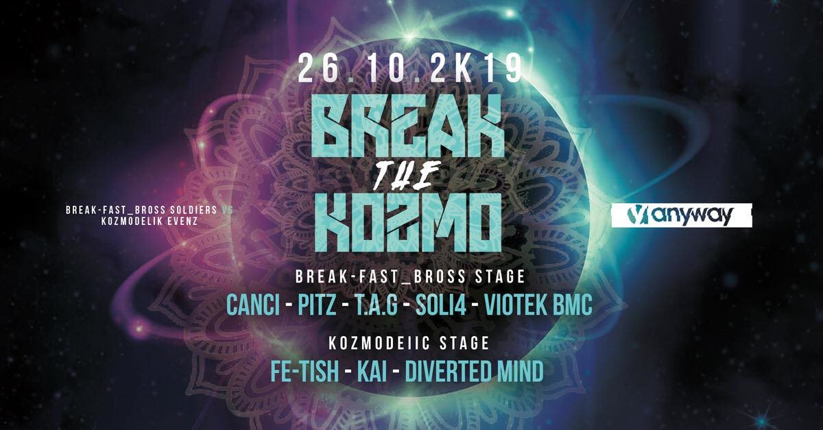 Party Flyer BreaK the KozmO 26 Oct '19, 22:00