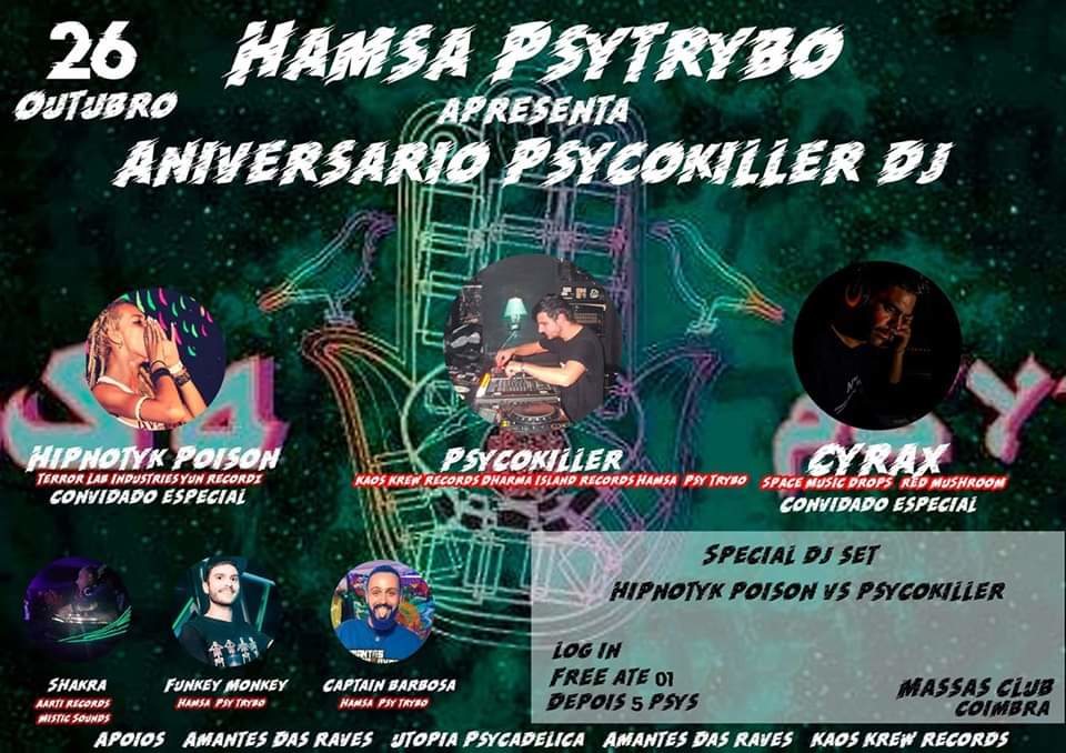 Hamsa Psytrybo Apresenta 2º Aniversário Do Psycokiller dj7 26 Oct '19, 23:30