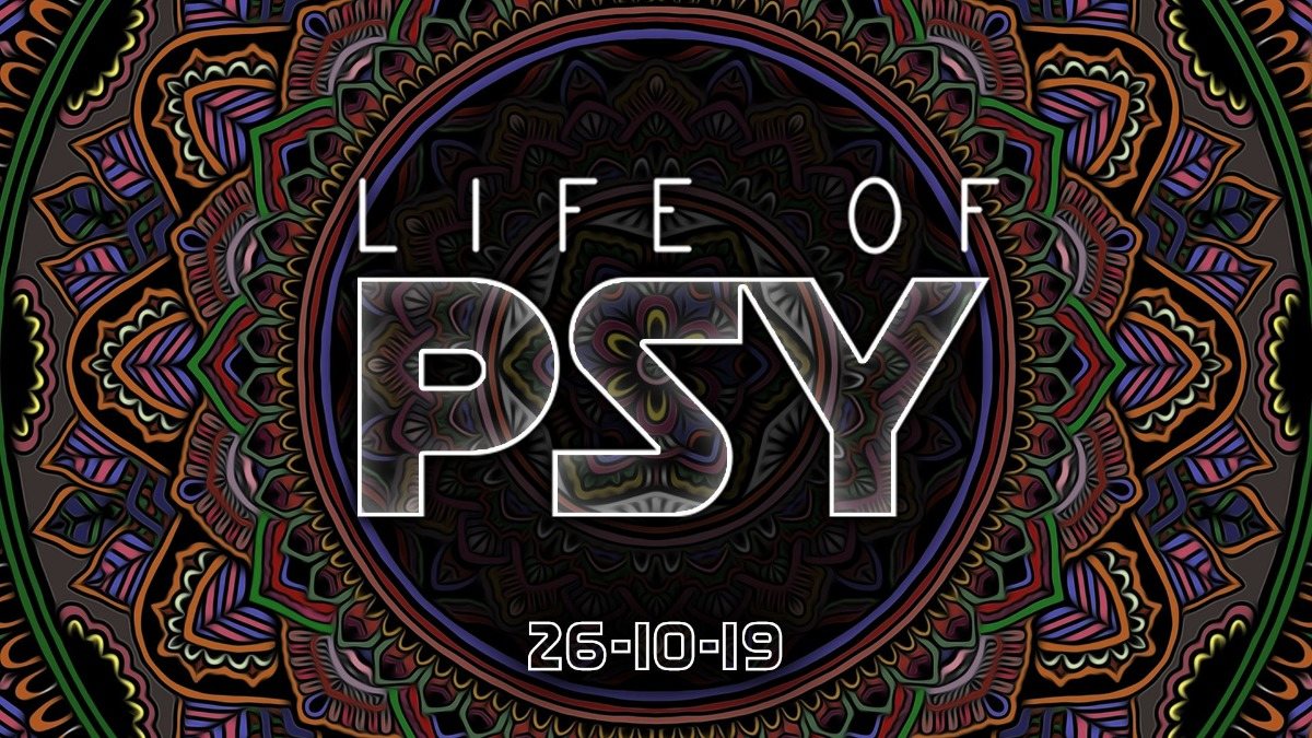 Party Flyer Life of PSY - The Gallery 26 Oct '19, 23:00