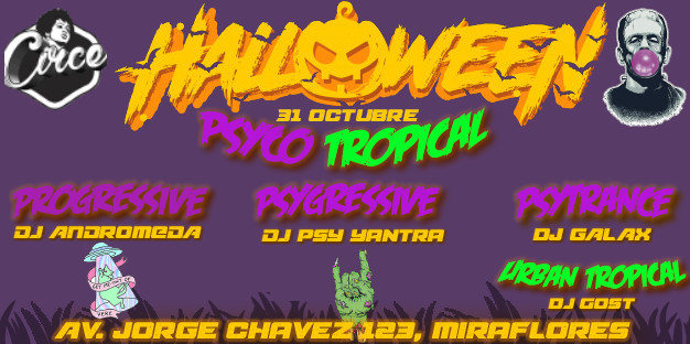 Halloween Psyco Tropical · 31 Oct 19, 22:00