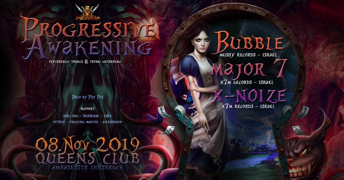Psybox Progressive Awakening - Bubble Major7 XNoize · 8 Nov '19, 22:00