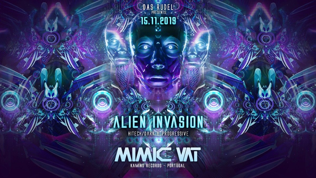 Alien Invasion with Mimic Vat 15 Nov '19, 23:00