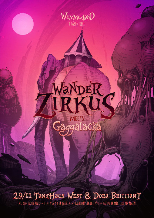 Wanderzirkus meets Gaggalacka 29 Nov '19, 23:00