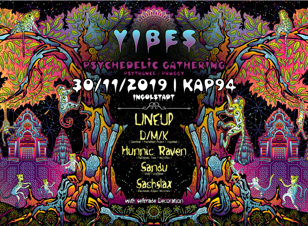 VIBES ~ PSYCHEDELIC GATHERING · 30 Nov '19, 21:00