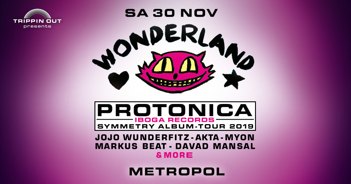 Party Flyer Wonderland w/ Protonica Album-Tour 30 Nov '19, 22:00