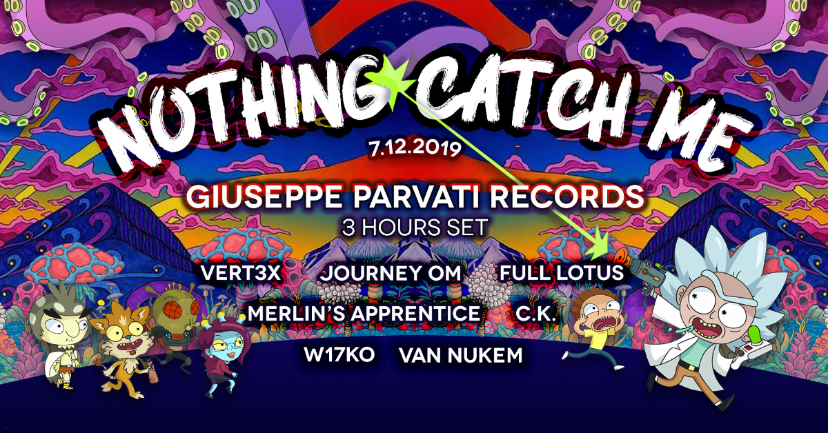 Party Flyer Nothing Catch Me 7 Dec '19, 23:00