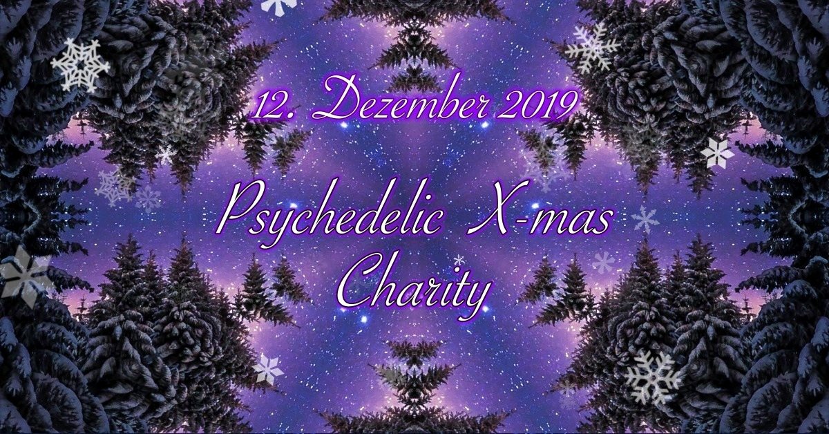 Psychedelic X-Mas Charity für Ärzte ohne Grenzen · 12 Dec 19, 22:00
