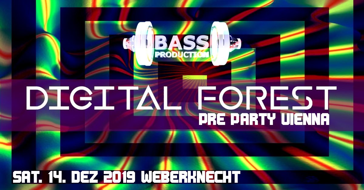 Party Flyer Digital Forest Festival Pre Party Vienna 14 Dec '19, 22:00