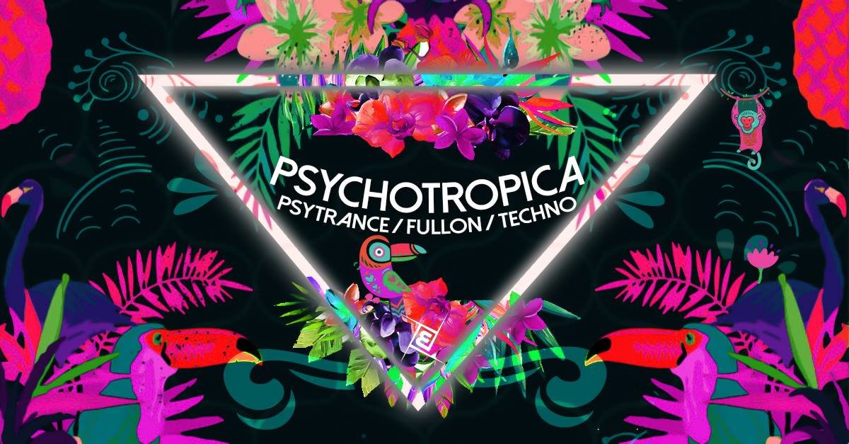 Psychotropica Prog/Psy & Techno | 5€ bis 0 Uhr · 14 Dec 19, 23:00