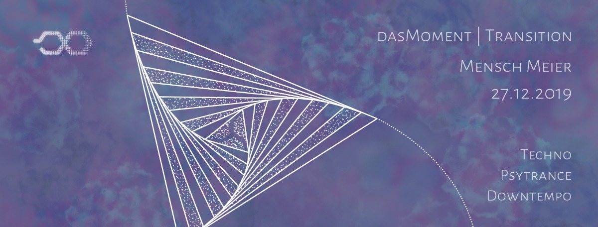 Party Flyer Transition | dasMoment x Mensch Meier 27 Dec '19, 23:00