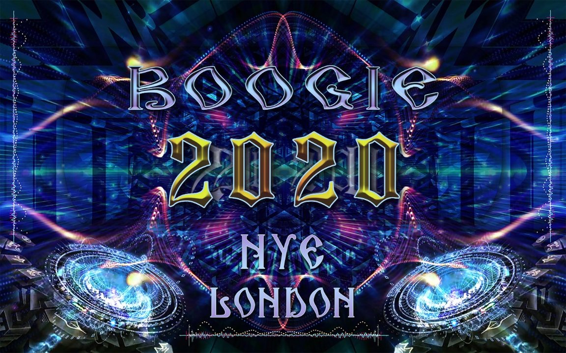 BOOGIE 2020 ★ NEW YEARS EVE ★ LONDON · 31 Dec '19, 22:00