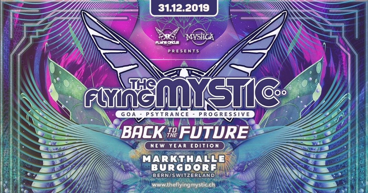 The Flying Mystic - Back to the Future 2019 · 31 Dec '19, 22:00