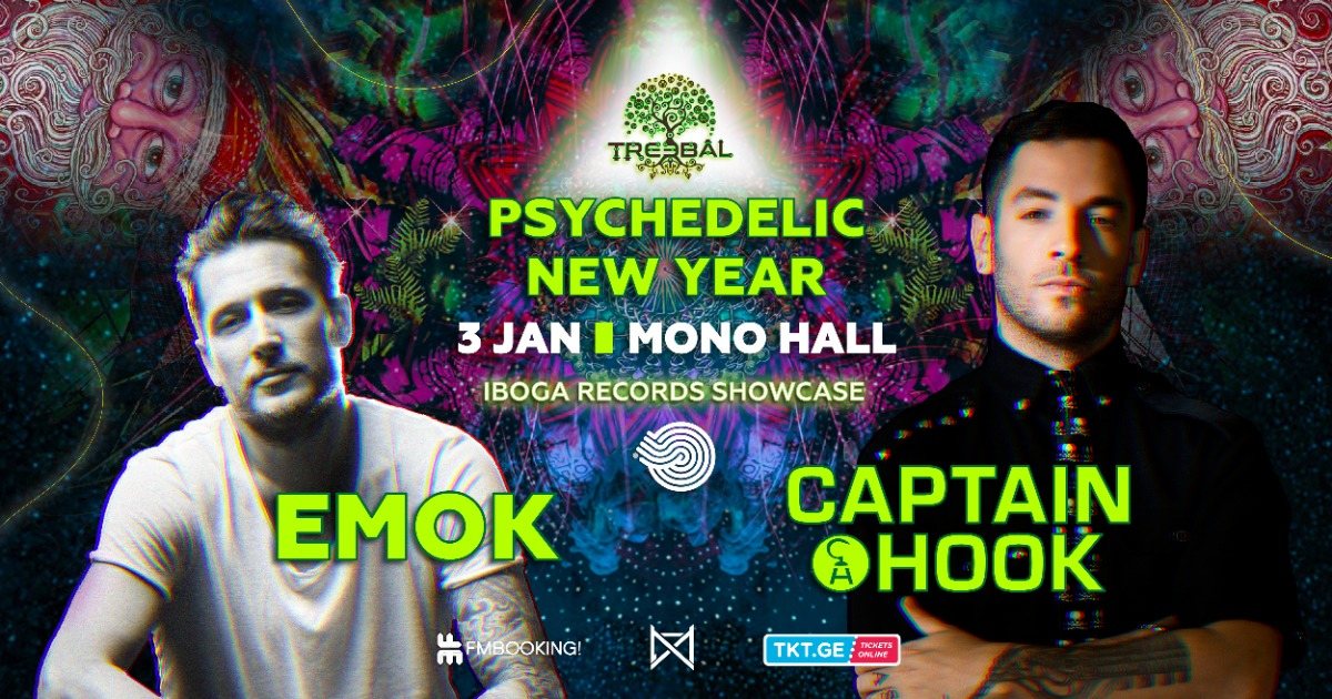 TREEBAL NEW YEAR: CAPTAIN HOOK & EMOK - IBOGA RECORDS SHOWCASE · 3 Jan 20, 23:00