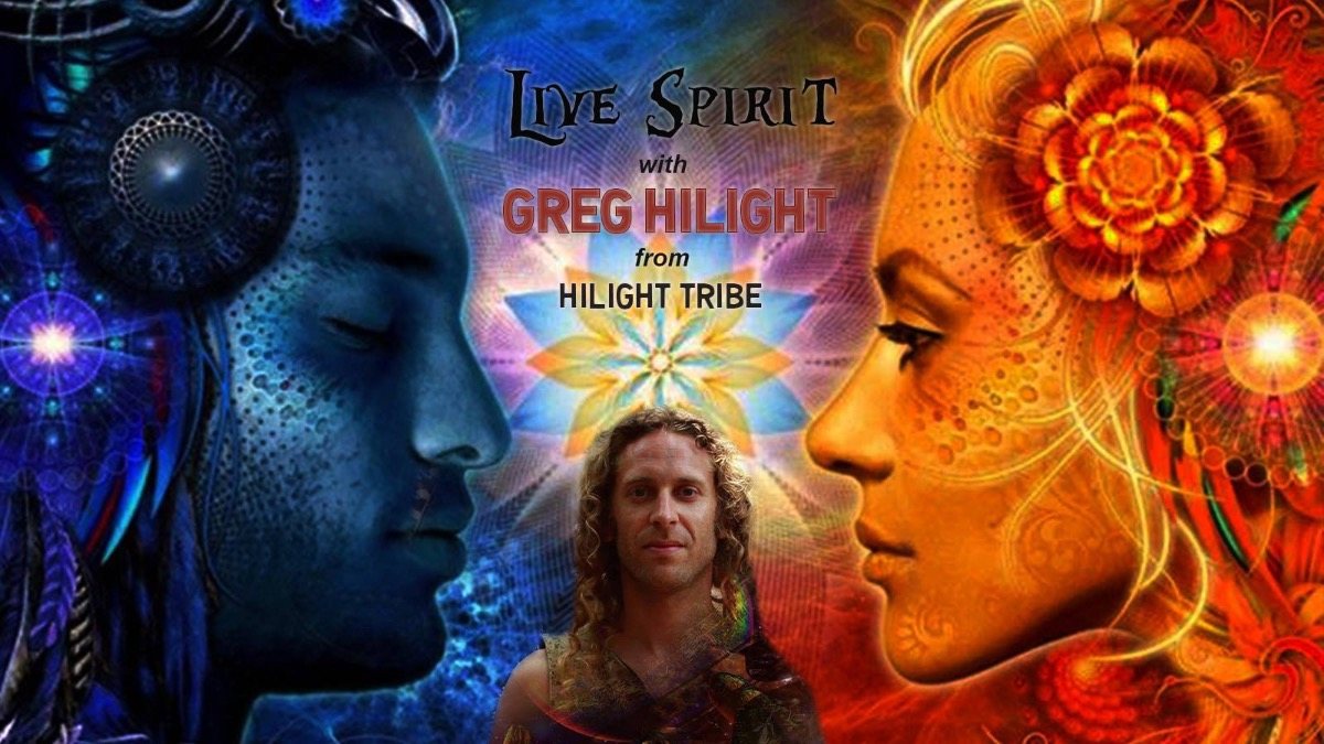 Live Spirit w/ Greg Hilight from Hilight Tribe · 11 Jan 20, 23:00