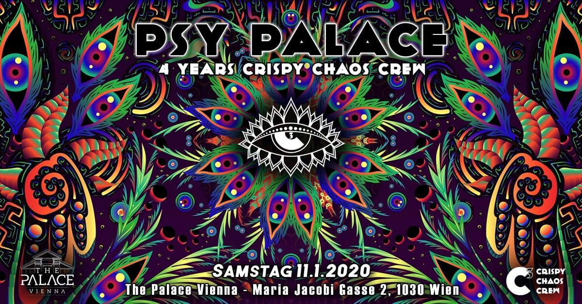 Party Flyer Psy Palace – 4 YEARS Crispy Chaos Crew 11 Jan '20, 22:00