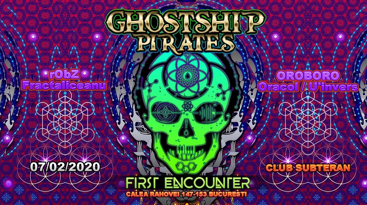 Party Flyer Ghostship Pirates Raid : First Encounter 7 Feb '20, 22:00