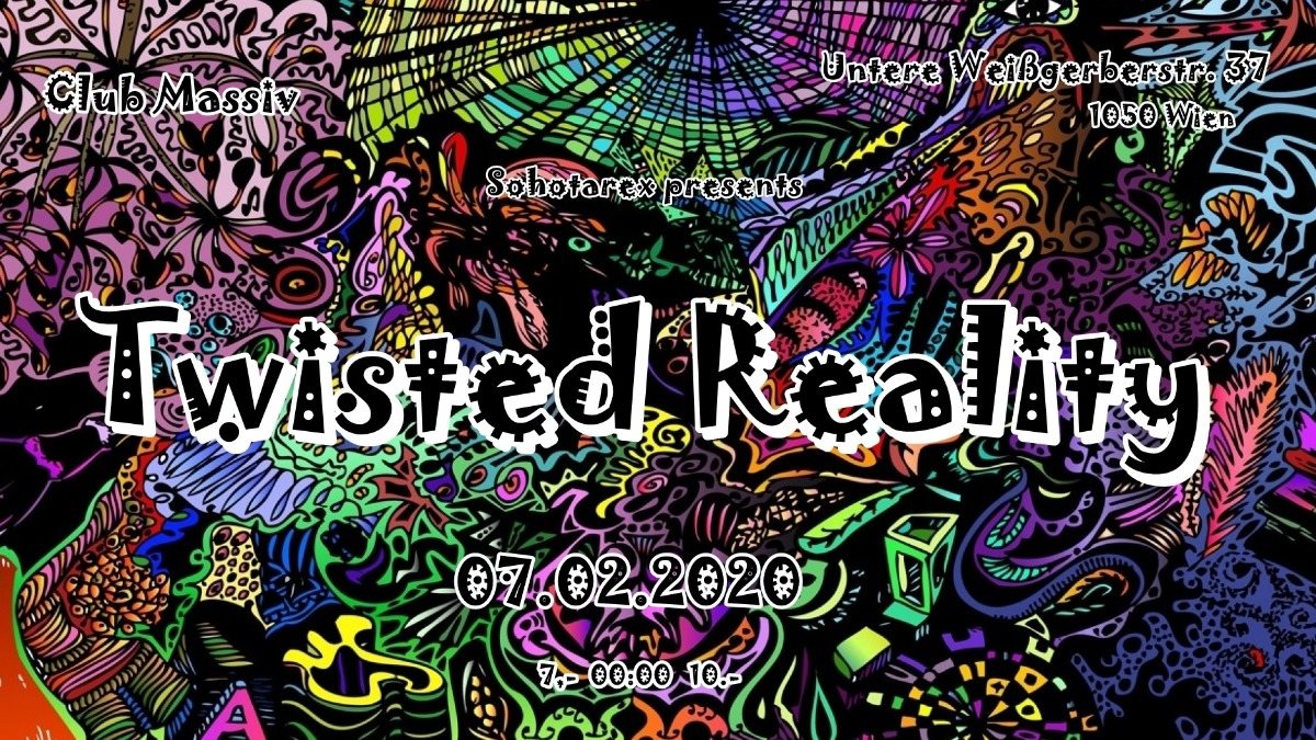 Party Flyer Twisted Reality 7 Feb '20, 22:00
