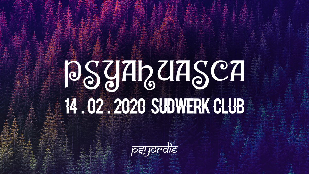 Party Flyer PSYAHUASCA 14 Feb '20, 22:00