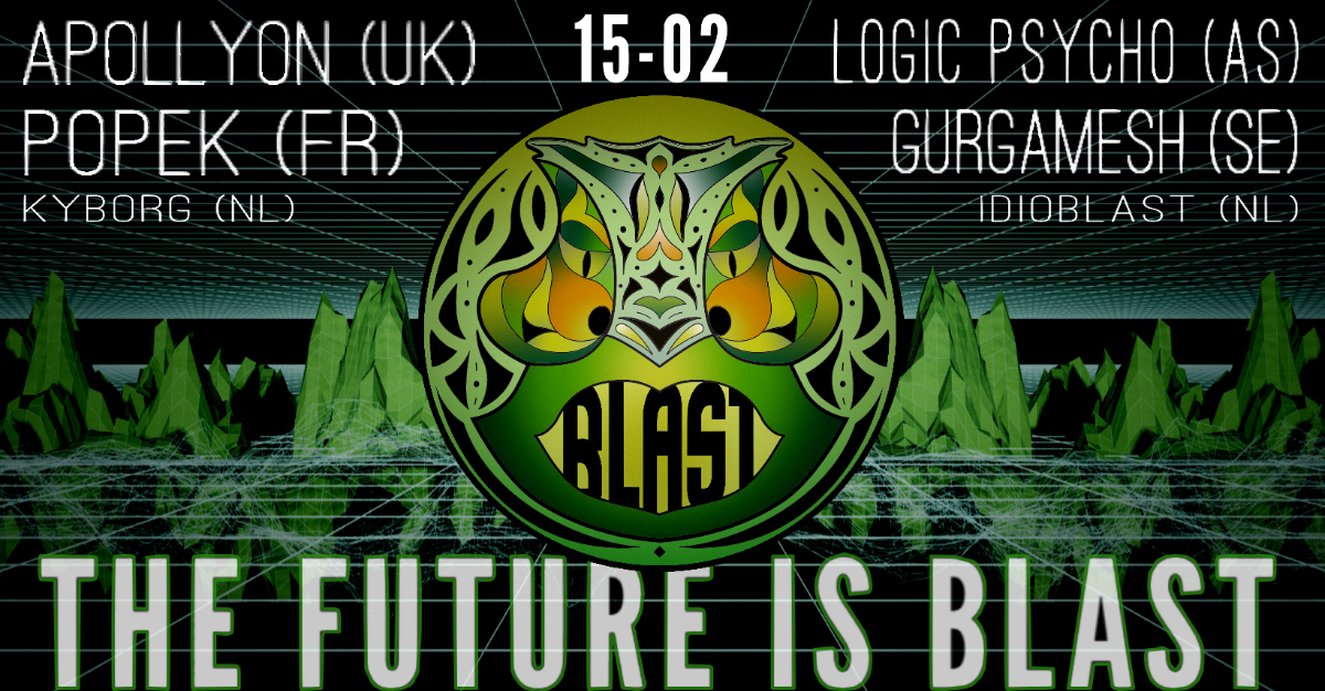 Amsterdam Blast Events: The Future Is Blast! · 15 Feb '20, 22:00