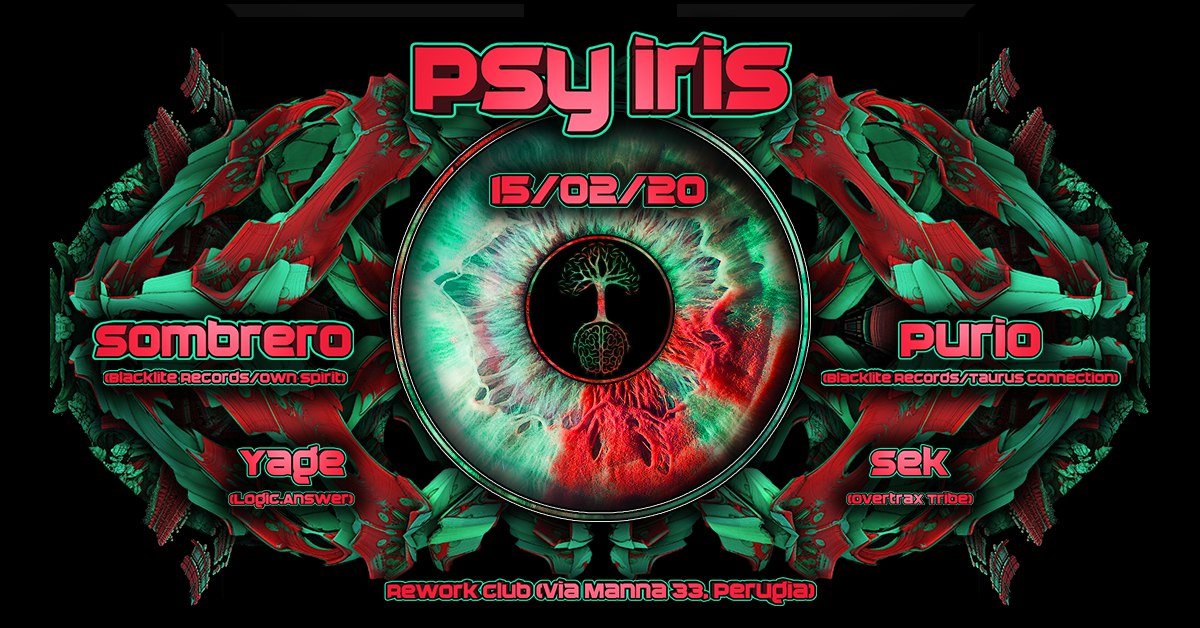 Psy Iris w/ Blacklite Records · 15 Feb 20, 22:30