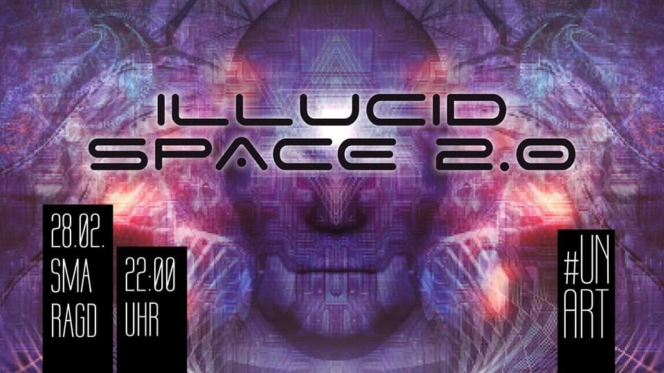 Party Flyer ILLUCID SPACE 2.0 28 Feb '20, 22:00