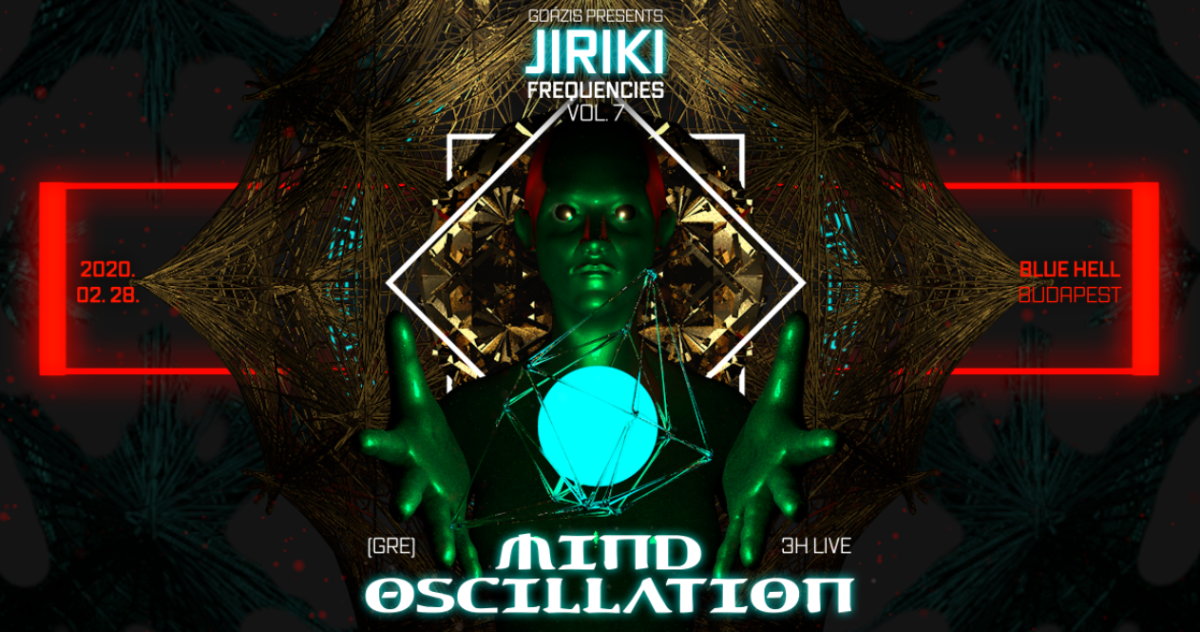 Jiriki Frequencies vol. 7 w/ Mind Oscillation (GRE) · 28 Feb '20, 22:00