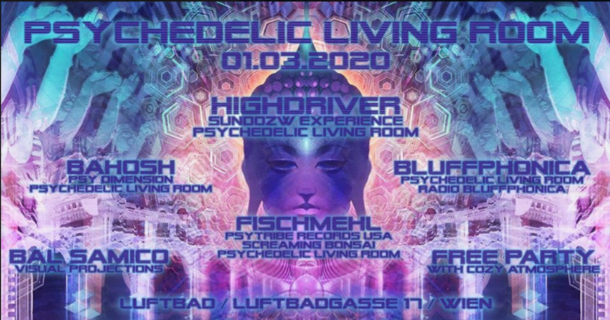 Psychedelic Living Room #6 · 1 Mar '20, 22:00