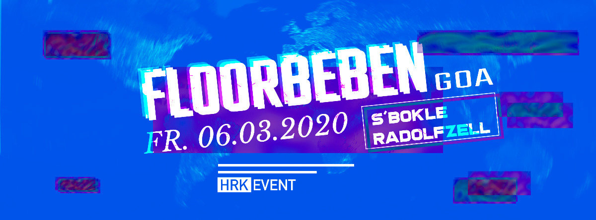 Floorbeben //HRK - Goa ॐ · 6 Mar 20, 22:00