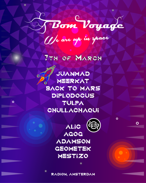 Bom Voyage: Radiate "We are in Space" · 7 Mar '20, 23:00