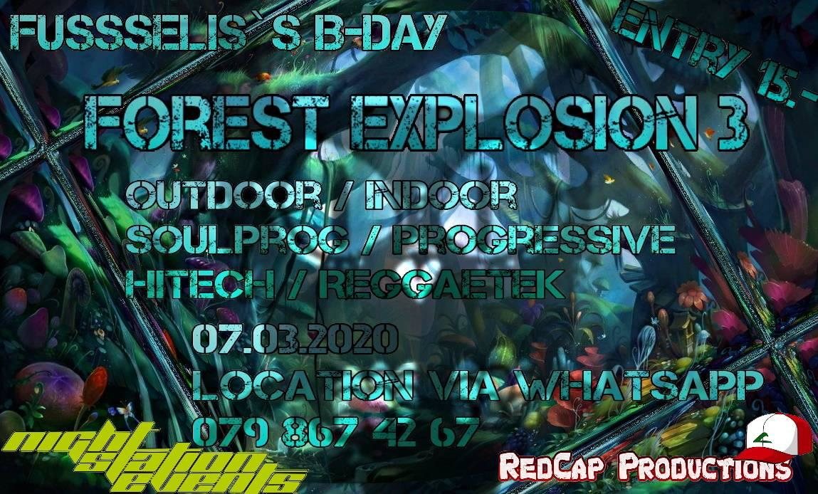 Party Flyer Forest Explosion 3 - Fusseli's BDay - CHIPE, EDI, SERIX (Out&Indoor) 7 Mar '20, 21:00