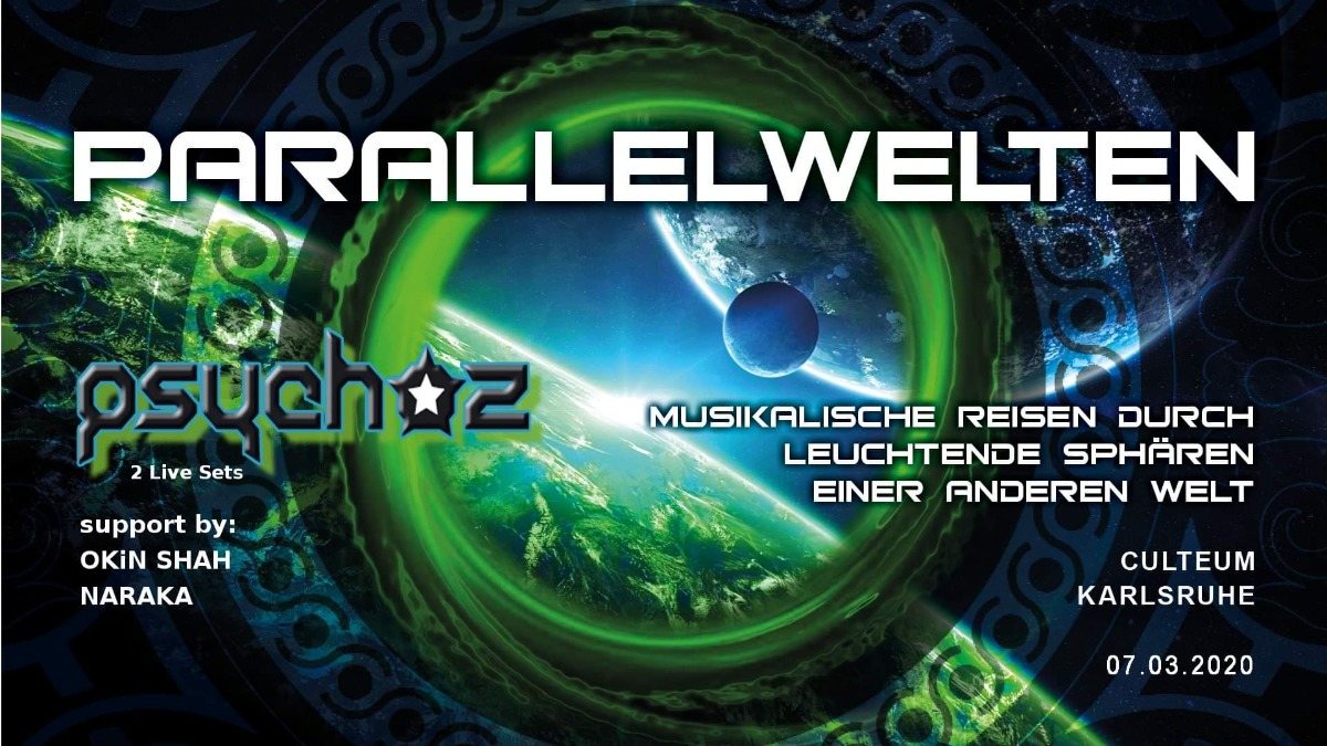 Parallelwelten ॐ w/ Psychoz · 7 Mar 20, 23:00